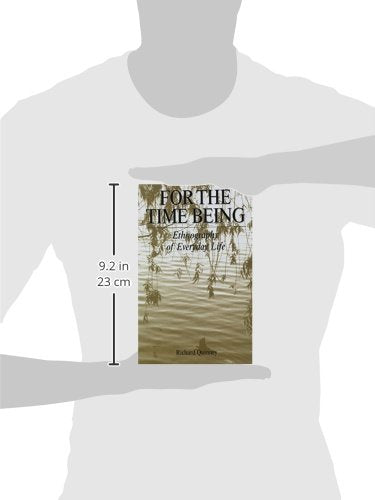 For the Time Being: Ethnography of Everyday Life,Used