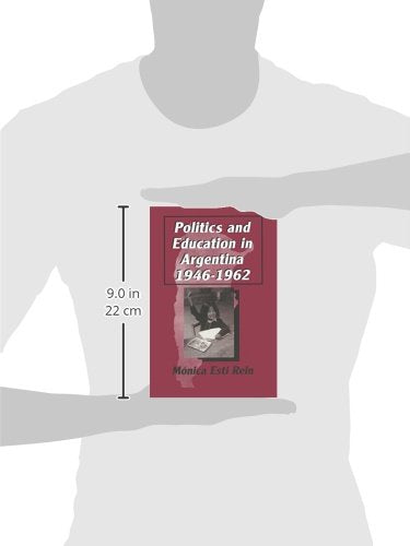 Politics and Education in Argentina, 19461962 (Latin American Realities),Used