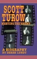 Scott Turow: Meeting The Enemy,Used