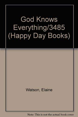 God Knows Everything/3485 (Happy Day Books),Used