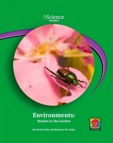 Environments: Beetles in the Garden (iScience Readers:),New