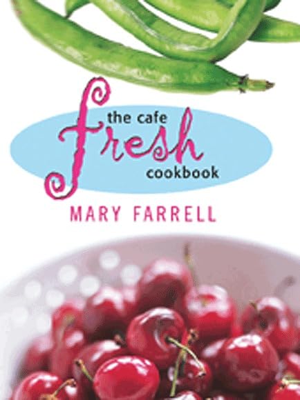 The Cafe Fresh Cookbook,Used
