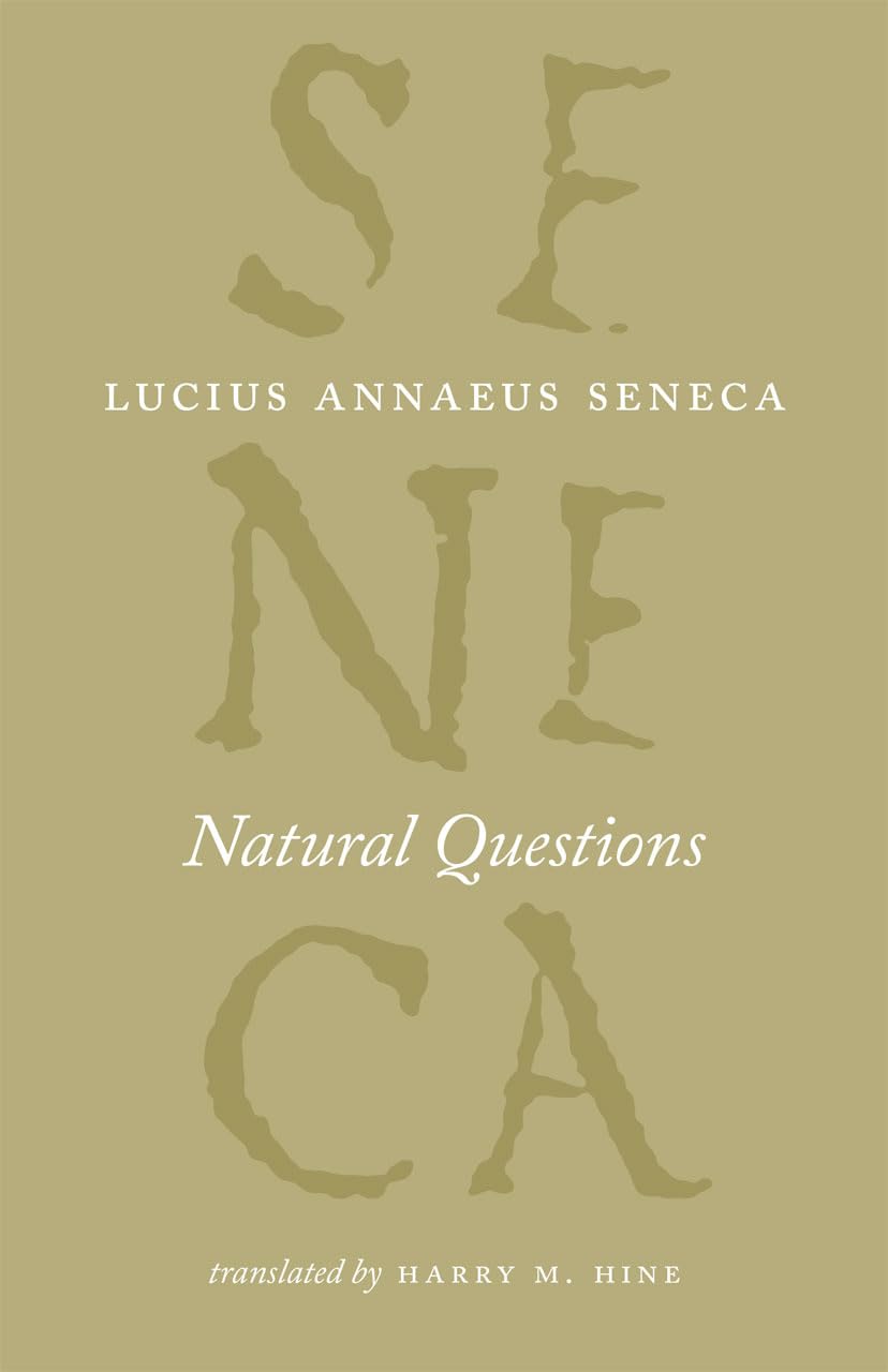 Natural Questions (The Complete Works of Lucius Annaeus Seneca),Used