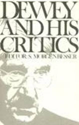 Dewey and His Critics: Essays from the Journal of Philosophy,Used