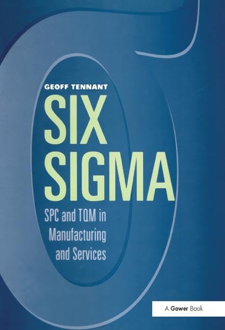 Six Sigma : SPC and TQM in Manufacturing and Services,Used