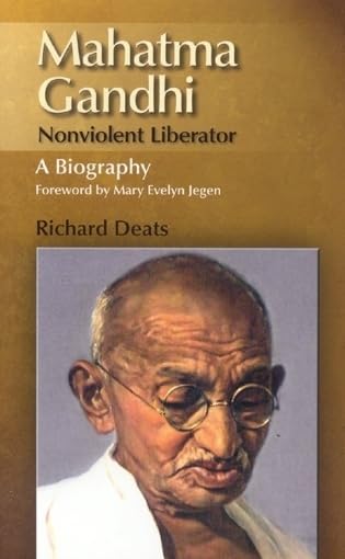 Mahatma Gandhi: NonViolent Liberator, A Biography,Used