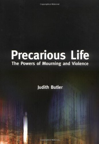 Precarious Life: The Power of Mourning and Violence,Used