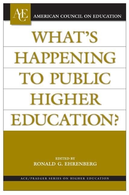 What's Happening to Public Higher Education? (AMERICAN COUNCIL ON EDUCATION/ORYX PRESS SERIES ON HIGHER EDUCATION),Used