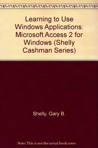 Learning to Use Windows Applications (Shelly Cashman Series),Used
