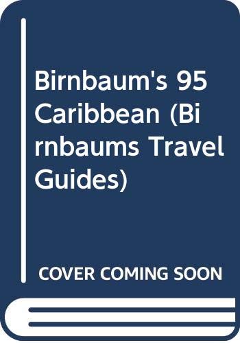 Birnbaum's 95 Caribbean (Birnbaums Travel Guides),Used