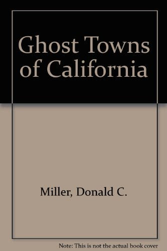 Ghost Towns of California,Used
