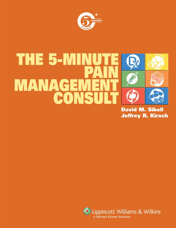 The 5Minute Pain Management Consult (The 5Minute Consult Series),New