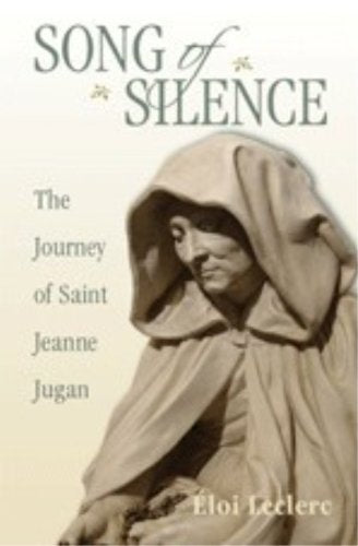 Song of Silence: The Journey of Saint Jeanne Jugan,Used