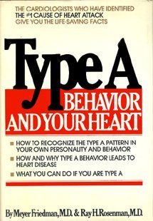 Type A Behavior and Your Heart,Used