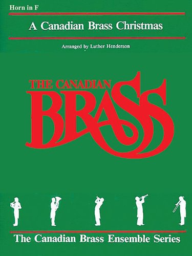 The Canadian Brass Christmas: French Horn,New