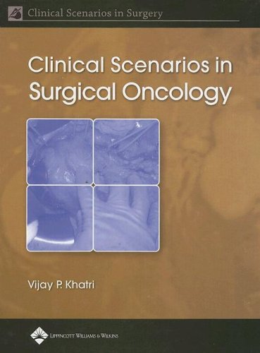 Clinical Scenarios In Surgical Oncology (Clinical Scenarios in Surgery Series),Used