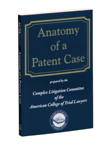 Anatomy of a Patent Case,Used