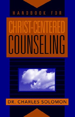 Handbook for ChristCentered Counseling,Used