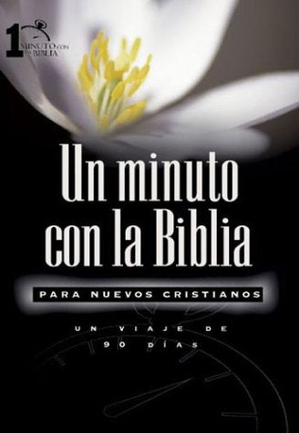 UN Minuto Con LA Biblia Para Nuevos Cristianos / One Minute Bible for Starters (Spanish Edition),Used