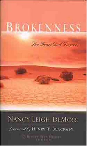 Brokenness: The Heart God Revives