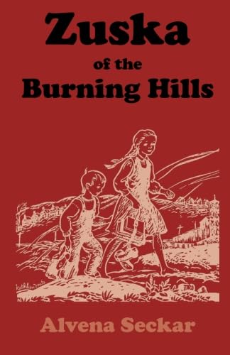Zuska Of The Burning Hills,New