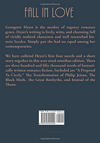 The Georgette Heyer Collection: A Proposal To Cicely, The Transformation of Philip Jettan, The Black Moth, The Great Roxhythe, a,Used