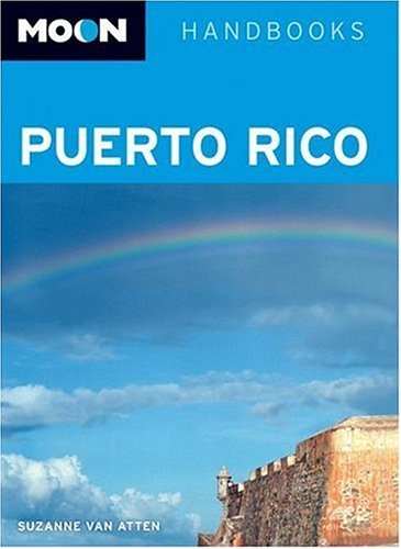 Moon Puerto Rico (Moon Handbooks),Used