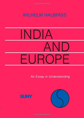 India And Europe : An Essay In Understanding (English And German Edition),New