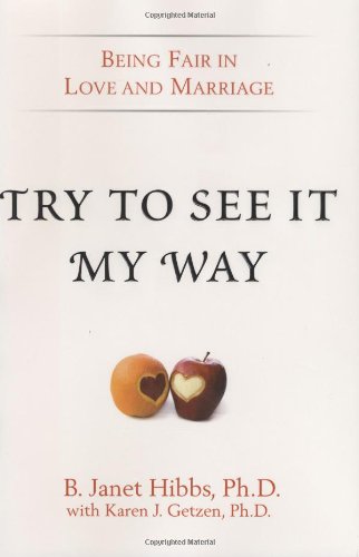 Try To See It My Way: Being Fair In Love And Marriage