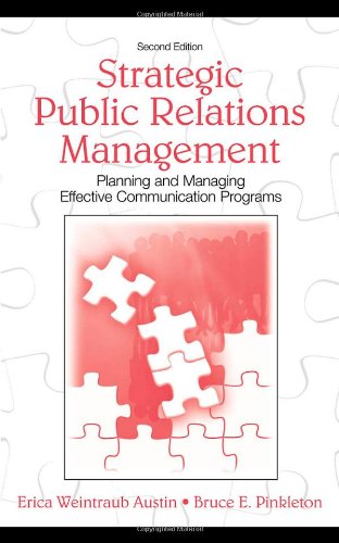Strategic Public Relations Management: Planning And Managing Effective Communication Programs (Routledge Communication Series),Used