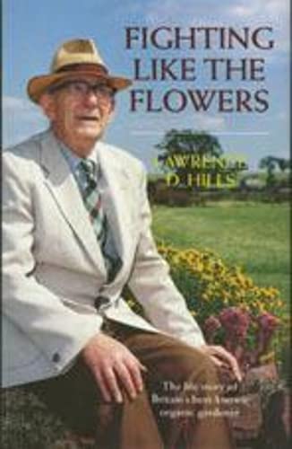 Fighting Like the Flowers: An Autobiography,Used