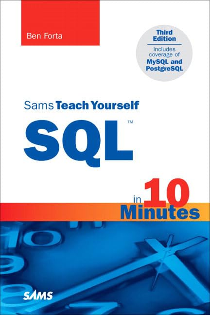Sams Teach Yourself SQL in 10 Minutes,New