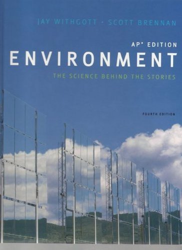 Environment the Science Behind the Story Ap Edition,Used