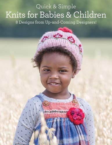 Quick & Simple Knits For Babies And Children: 8 Designs From Upandcoming Designers!,Used