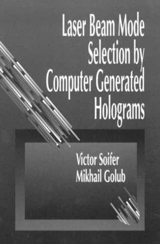 Laser Beam Mode Selection by Computer Generated Holograms,Used