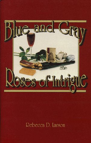 Blue and Gray Roses of Intrigue,New