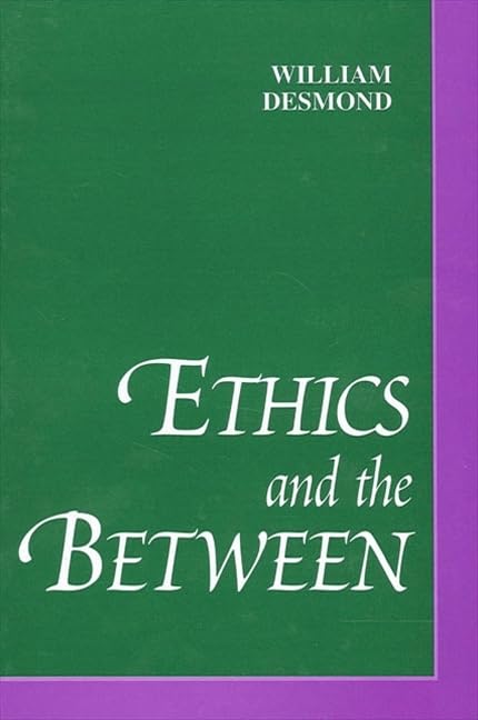 Ethics and the Between (SUNY Series in Philosophy),Used