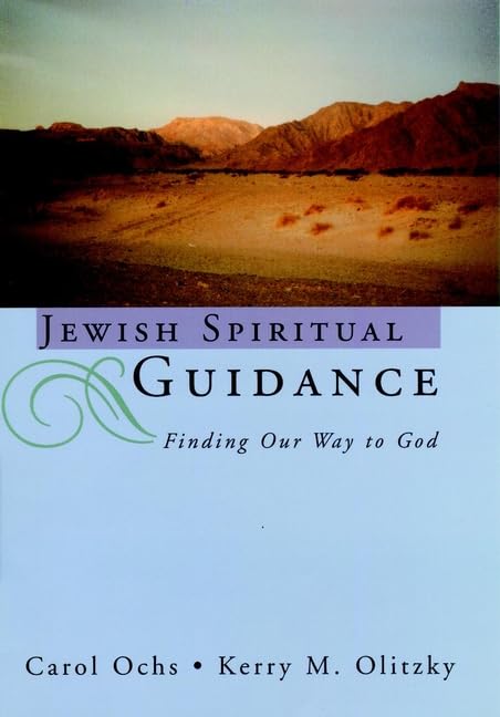 Jewish Spiritual Guidance: Finding Our Way to God (The JosseyBass ReligionInPractice Series),Used