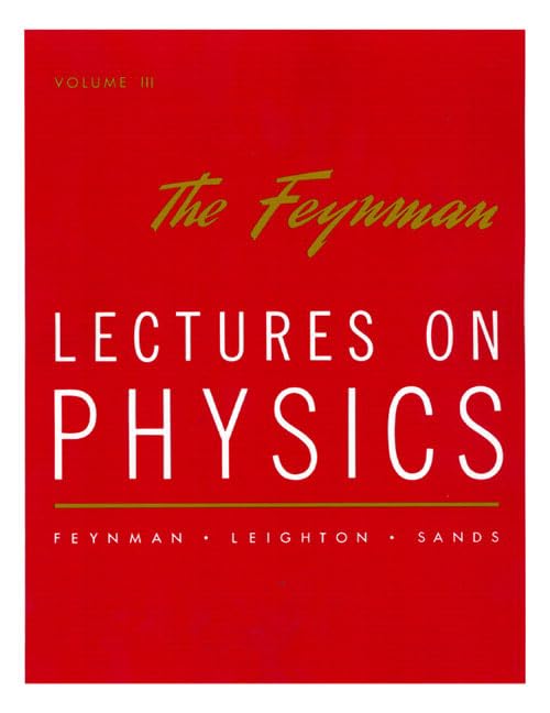 The Feynman Lectures On Physics, Vol. 3,New