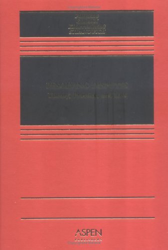 Resolving Disputes: Theory, Practice, And Law (Casebook),Used