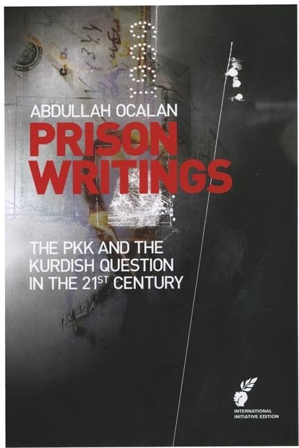 Prison Writings: The PKK and the Kurdish Question in the 21st Century, Vol. 2,Used