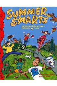 Summer Smarts: Activities and Skills to Prepare Students for 4th Grade,Used