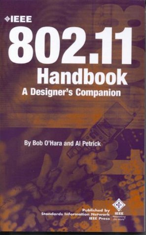The IEEE 802.11 Handbook: A Designer's Companion,Used
