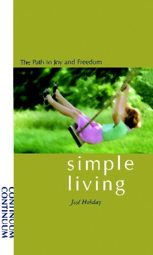 Simple Living: The Path to Joy and Freedom,New
