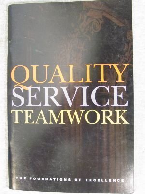 Quality, Service, Teamwork : The Foundations of Excellence (Successories 'The Power of One' Library),Used