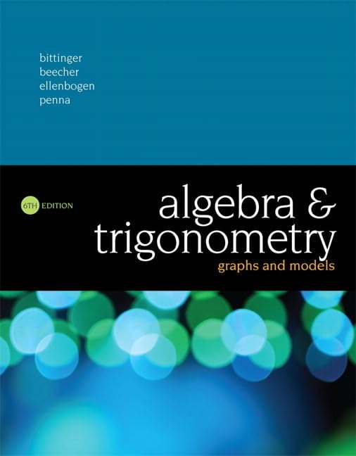 Algebra and Trigonometry: Graphs and Models,Used