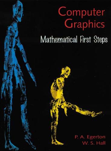 Computer Graphics: Mathematical First Steps,Used