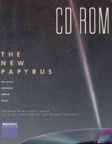 Cd Rom the New Papyrus: The Current and Future State of the Art,Used