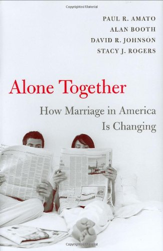 Alone Together: How Marriage In America Is Changing,New