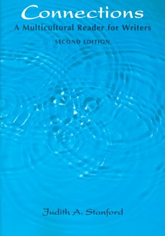Connections: A Multicultural Reader for Writers,Used